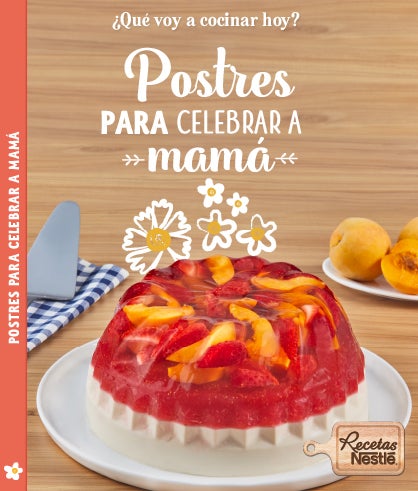 Postres para celebrar a mamá